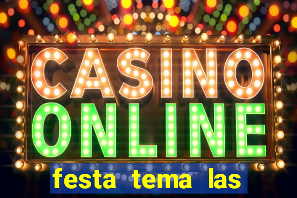 festa tema las vegas roupas femininas